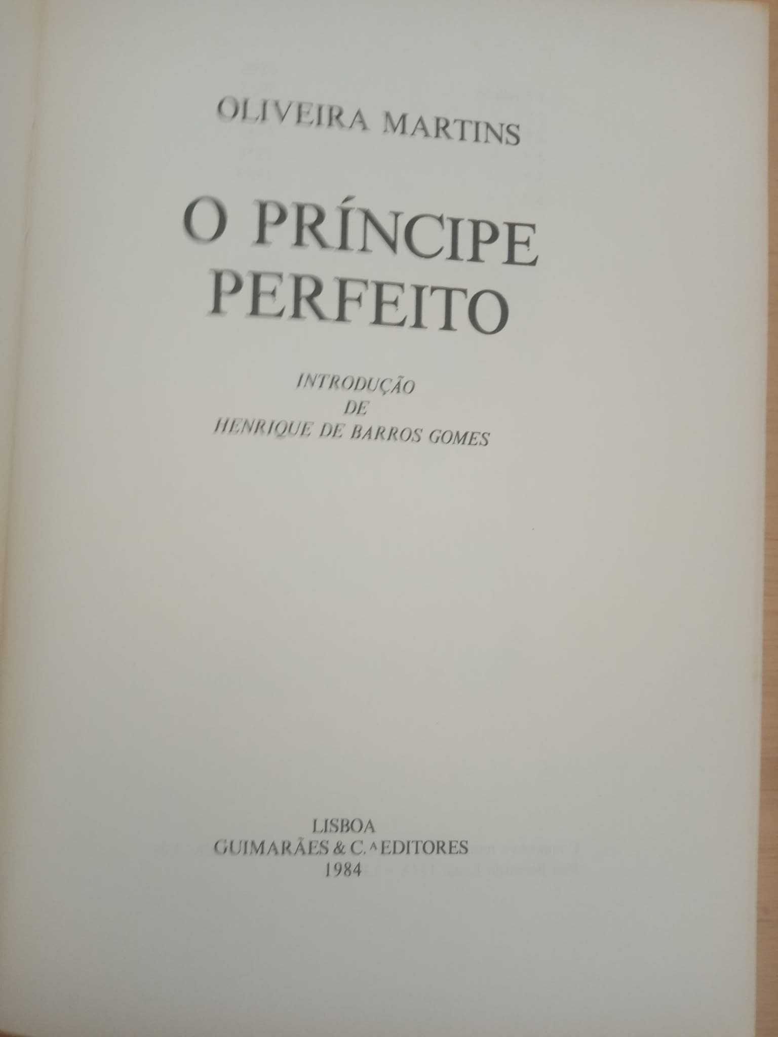 O príncipe perfeito, Oliveira Martins