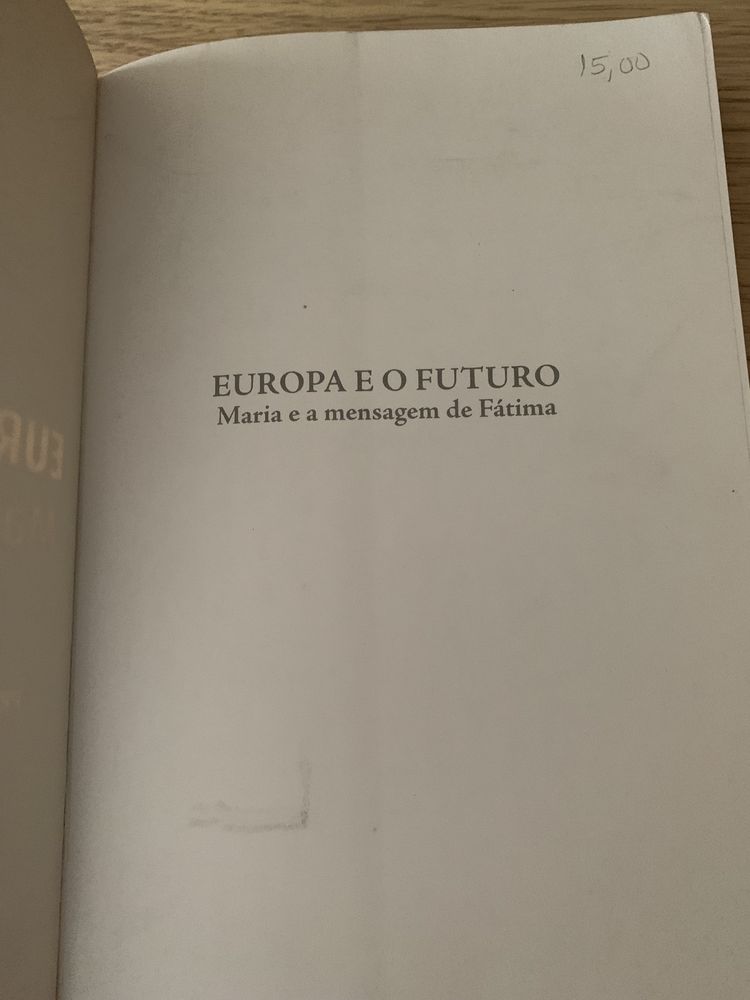 Europa e o Futuro Maria e a mensagem de Fátima