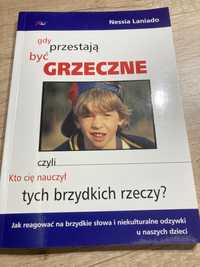 Poradnik dla rodziców Gdy przestają być grzeczne