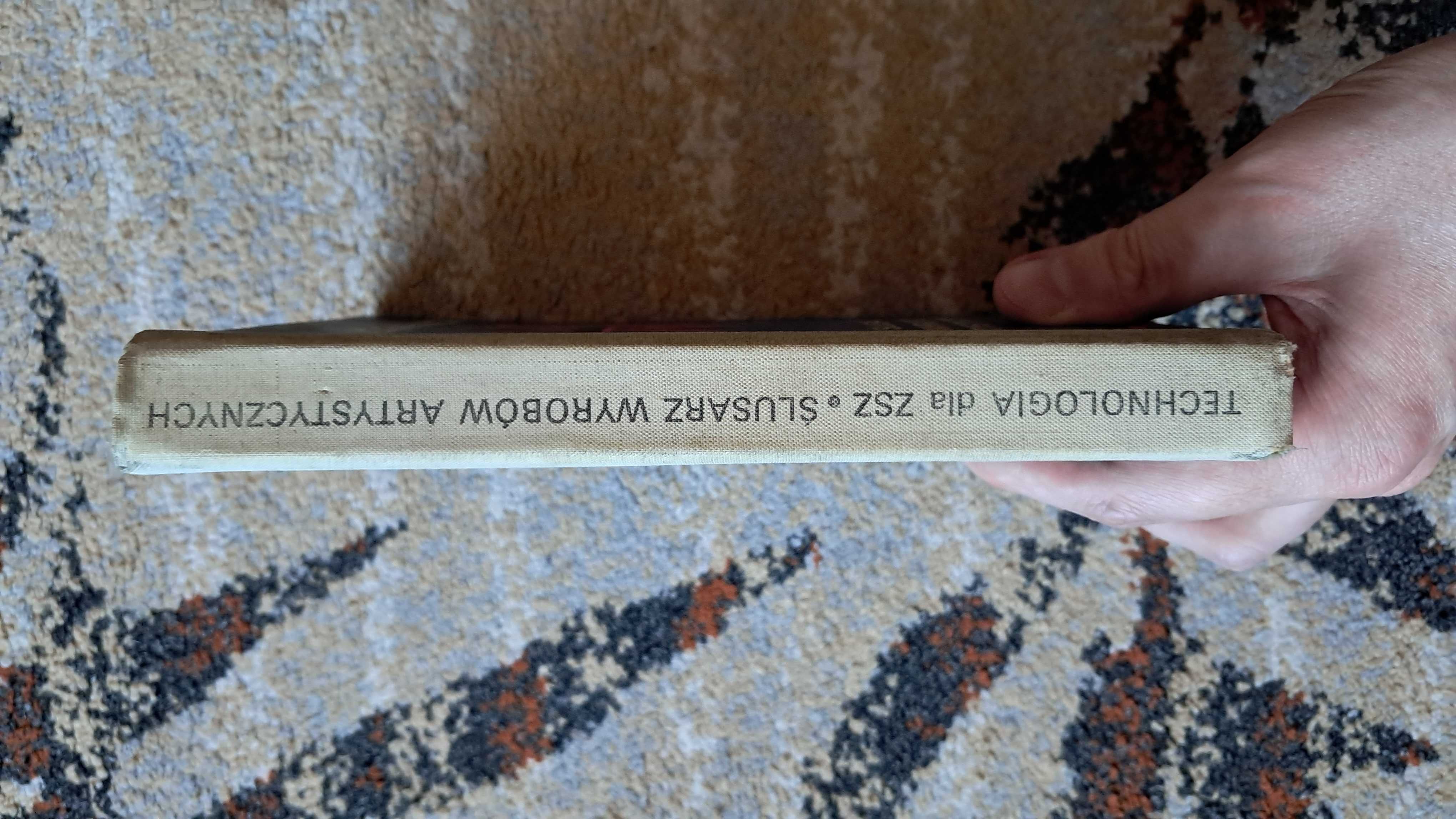 Ksiązka Technologia ZSZ Slusarz wyrobow artystycznych PRL