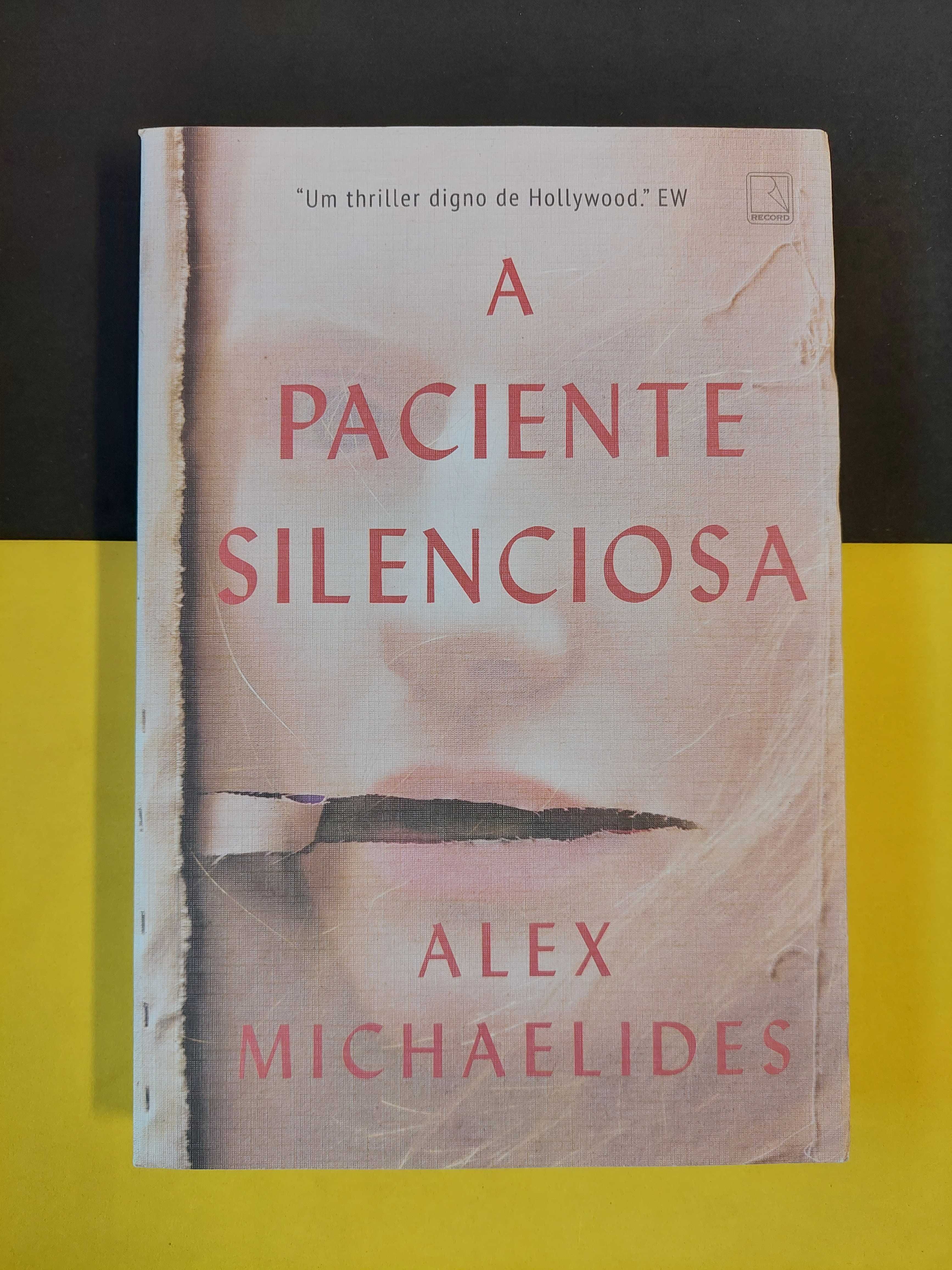 Alex Michaelides - A paciente silenciosa