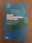 Beata Polanowska-Sygulska, Filozofia wolności Isaiaha Berlina