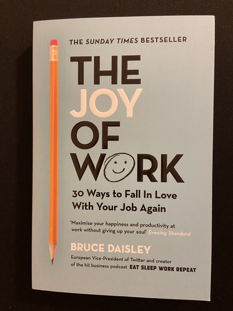 Книга «The Joy of Work» Брюс Дейслі англійською мовою
