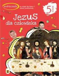 Katechizm SP 5 Jezus dla człowieka podr.w.2020 ŚBM - ks.Tadeusz Panuś