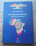 La Integración Africana, Problemas y Perspectivas