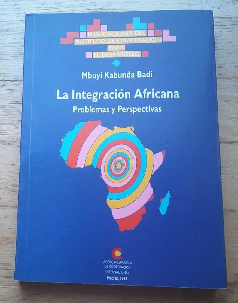 La Integración Africana, Problemas y Perspectivas