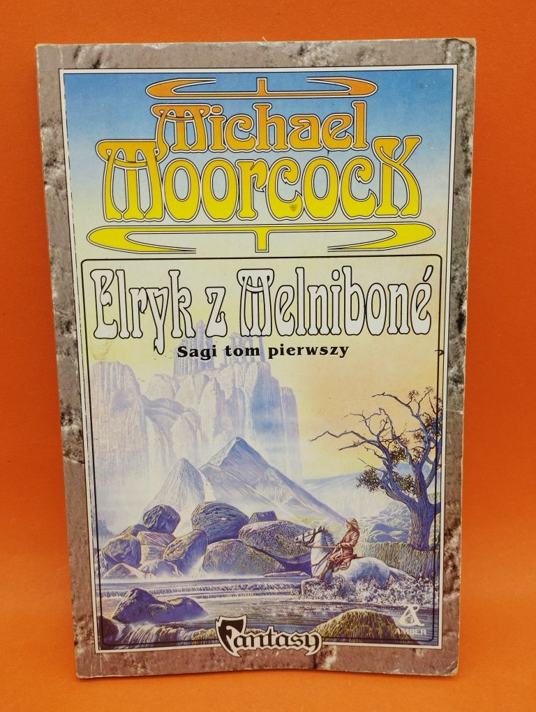 Michael Moorcock - Elryk z Melniboné (Sagi tom pierwszy)