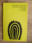 Zieleń wszelka zginie Eduardo Mallea
