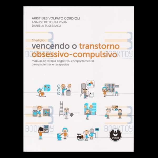Livro Vencendo o Transtorno Obsessivo-Compulsivo