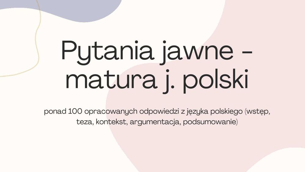 Opracowanie pytań jawnych - Matura z języka polskiego 2025