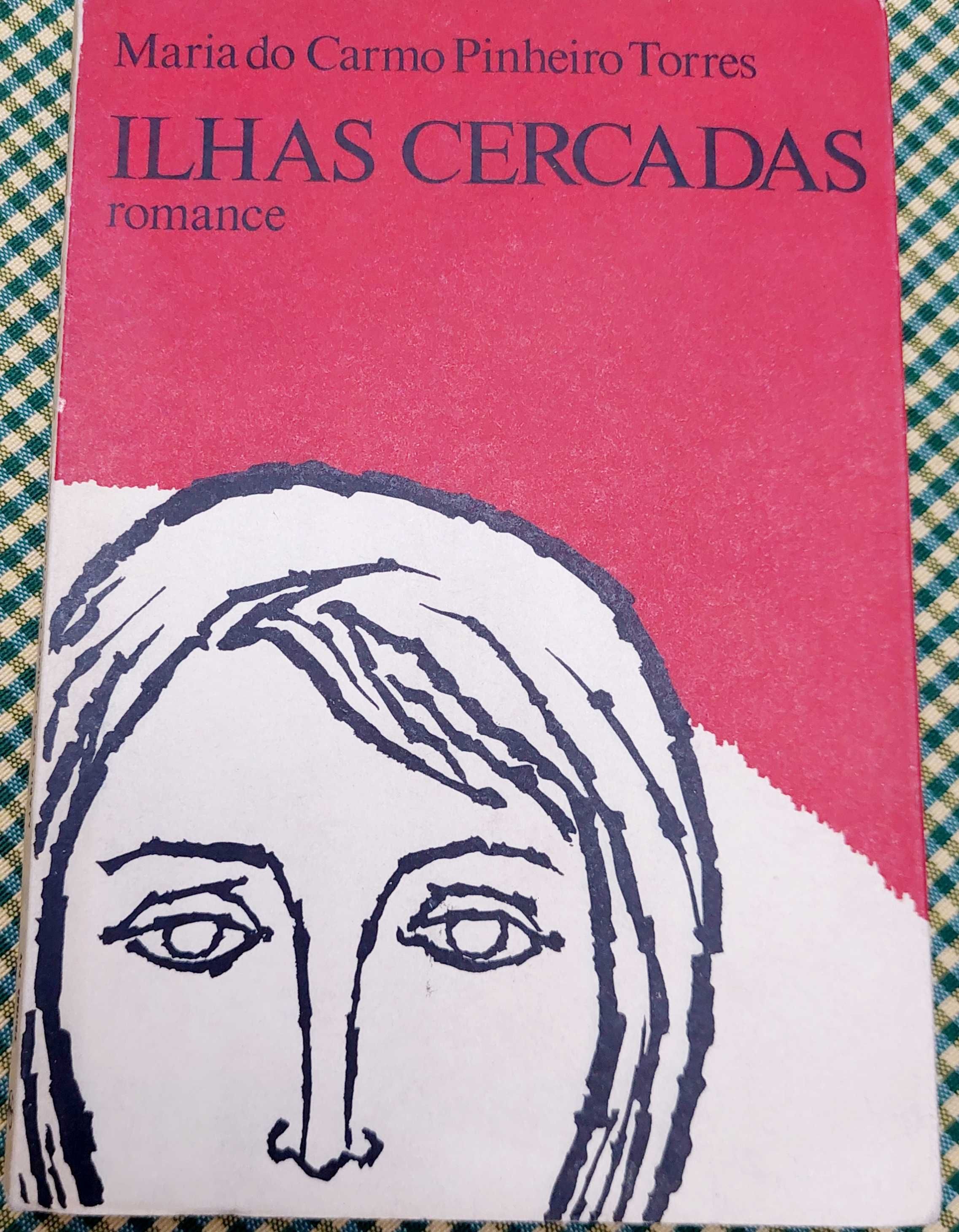 Autografado - Ilhas cercadas, Maria do Carmo Pinheiro Torres 1 edição