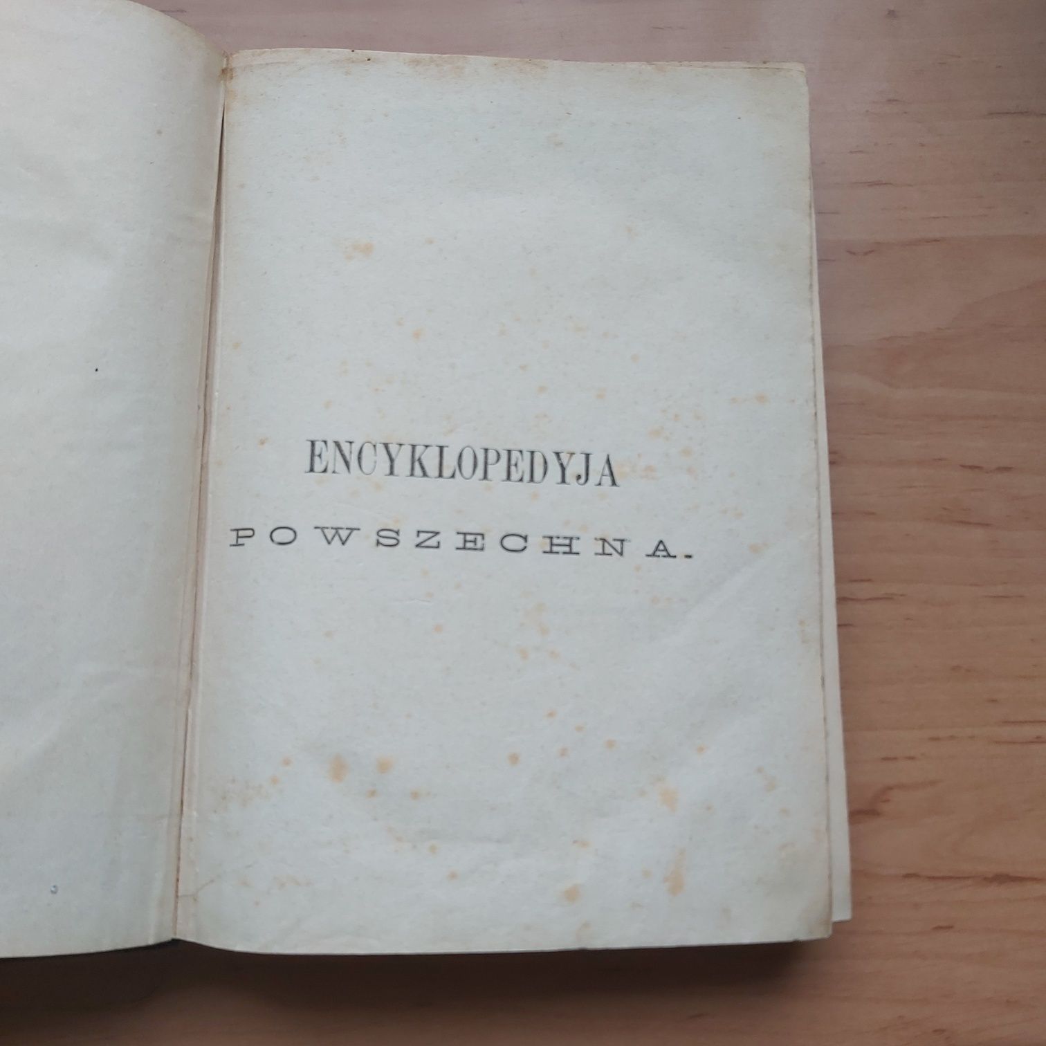 Encyklopedia Powszechna S. Orgelbranda 1884r. Tom XI