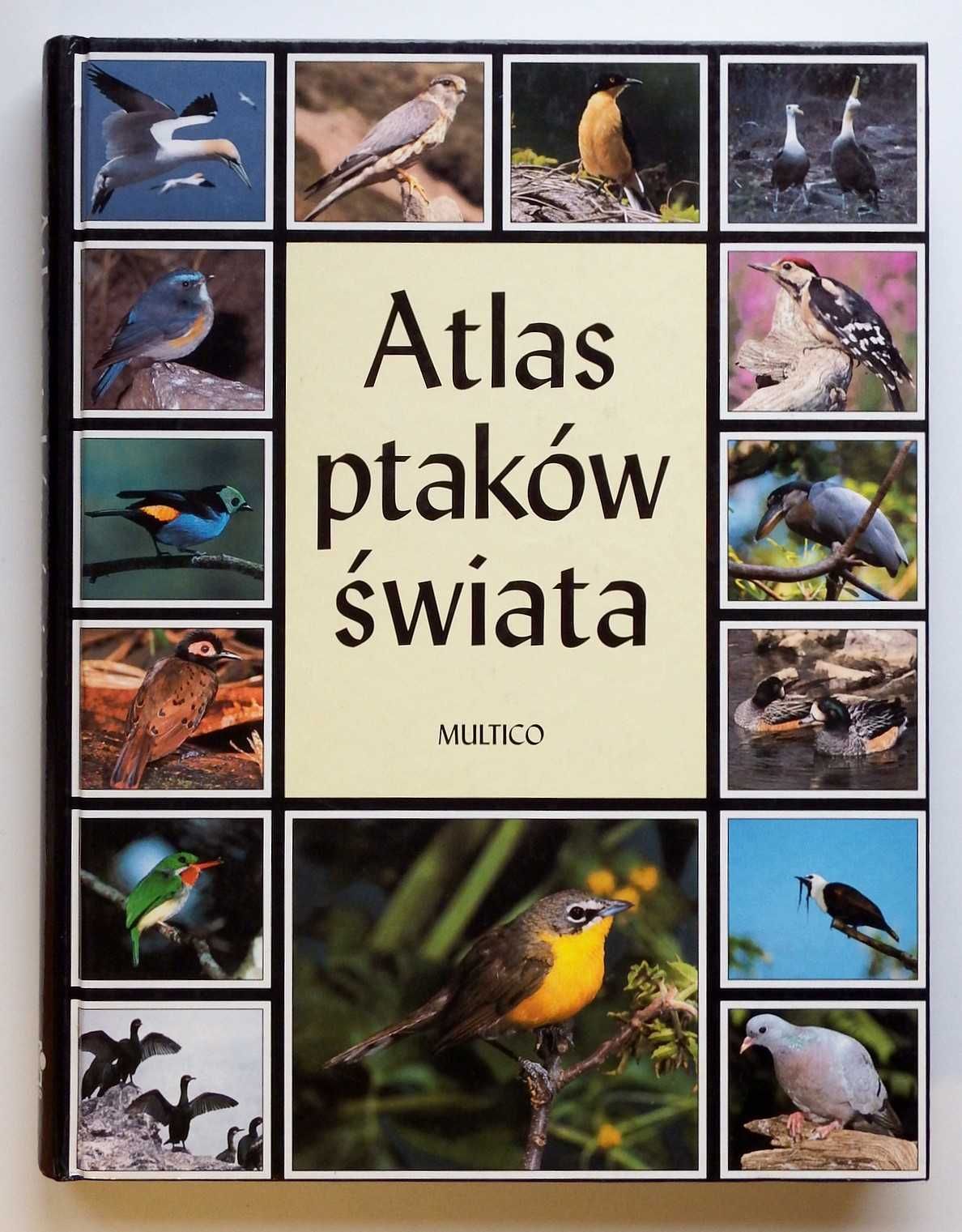 Dudziński W., Keller M. (przek) - "Atlas ptaków świata"