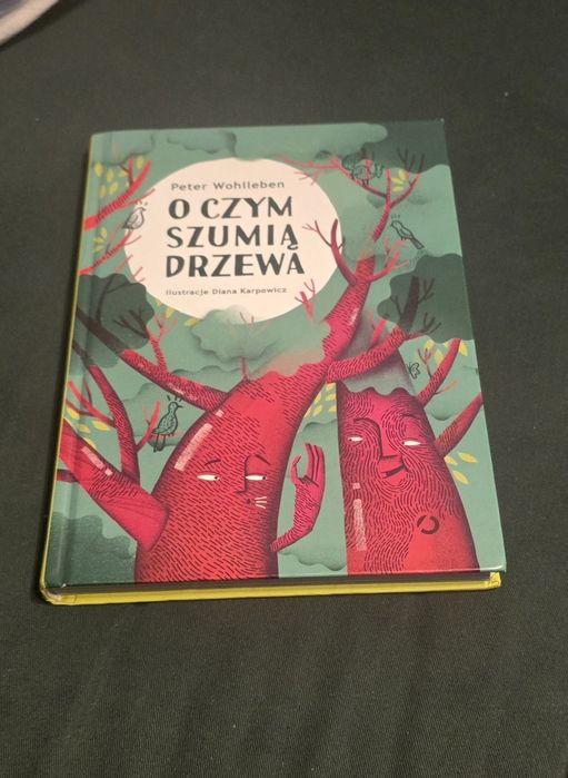 O czym szumią drzewa - Peter Wohlleben