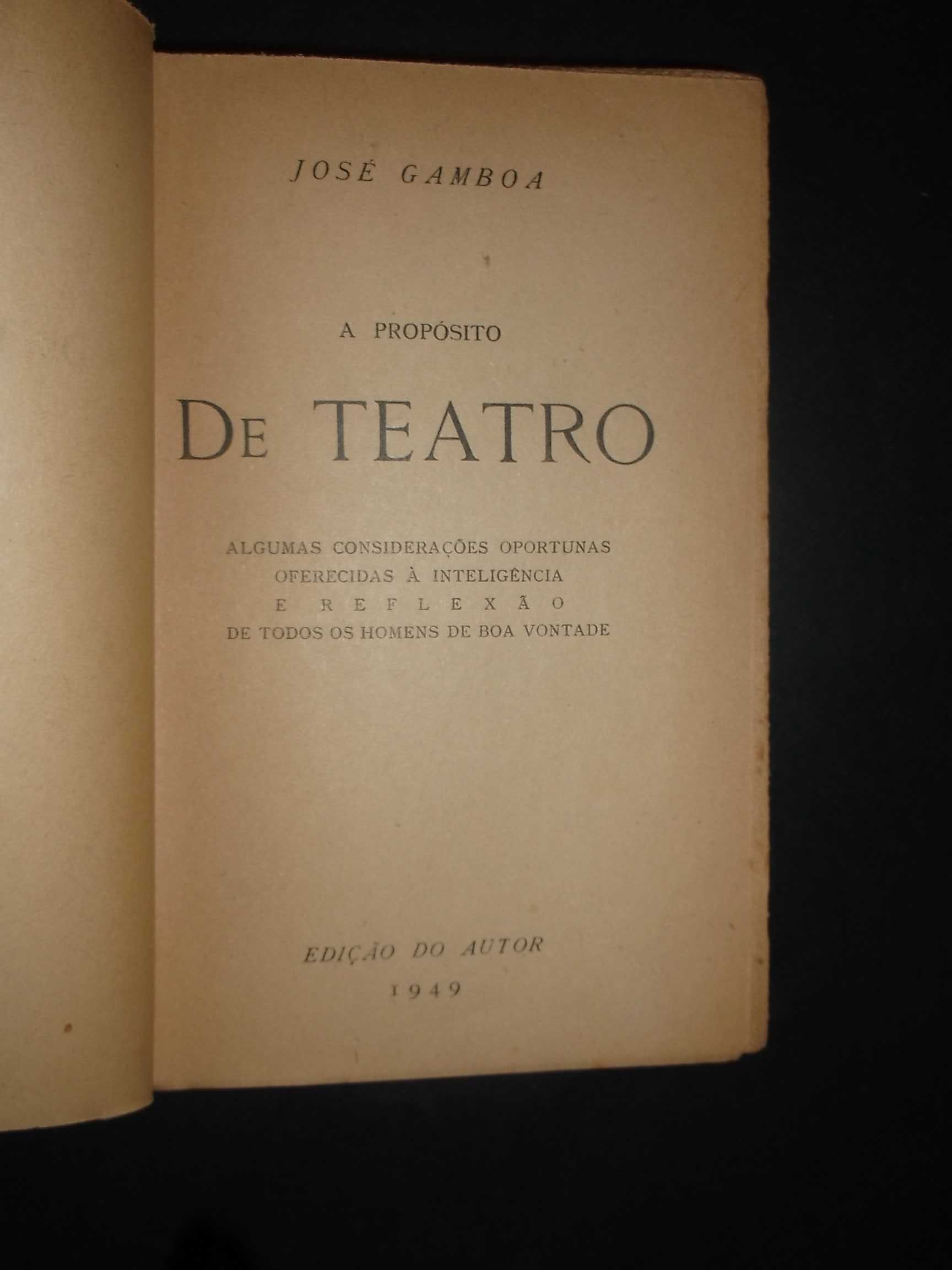 José Gamboa);A Prepósito de Teatro-Algumas Considerações Oportuna