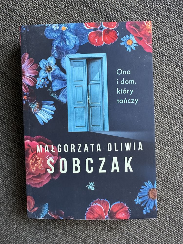 Malgorzata Sobczak - Ona i dom, ktory tanczy - NOWA