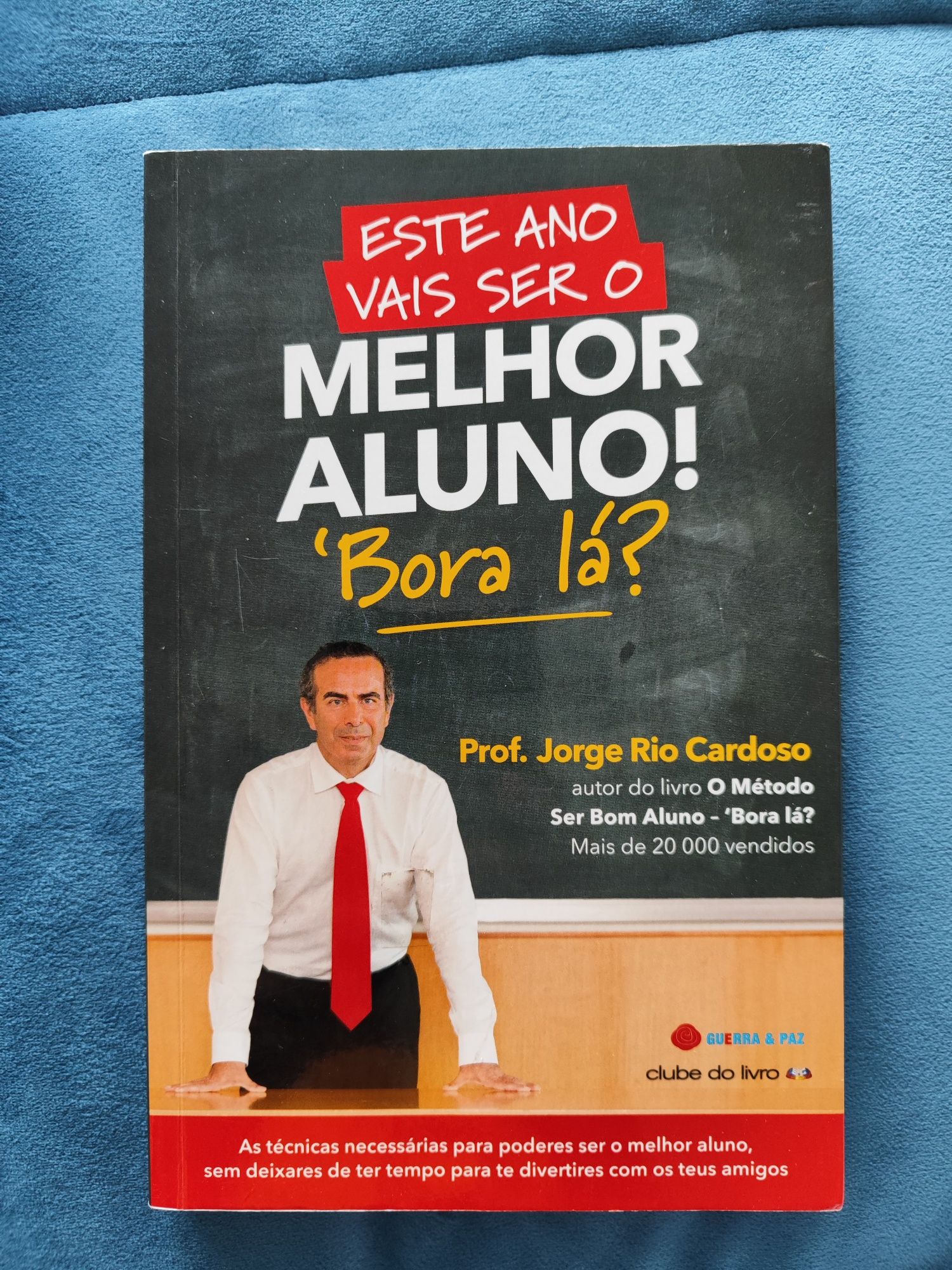 Livro "Este Ano Vais Ser o Melhor Aluno! - Bora Lá?"