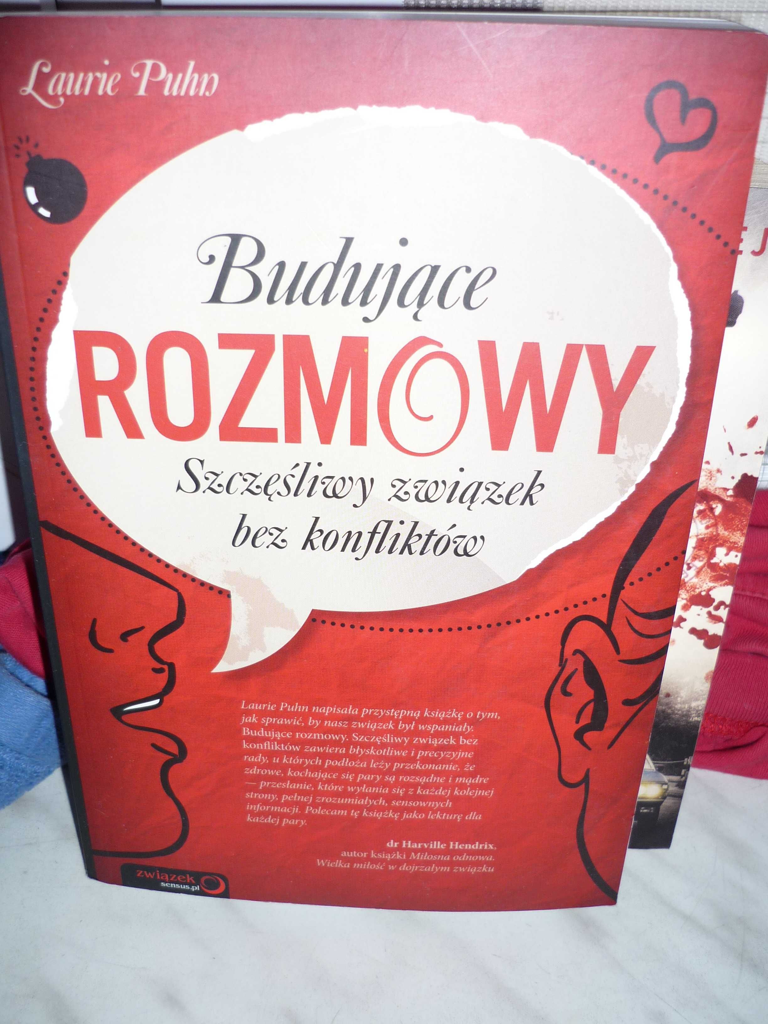 Budujące rozmowy , Szczęśliwy związek bez konfliktów , L.Puhn.