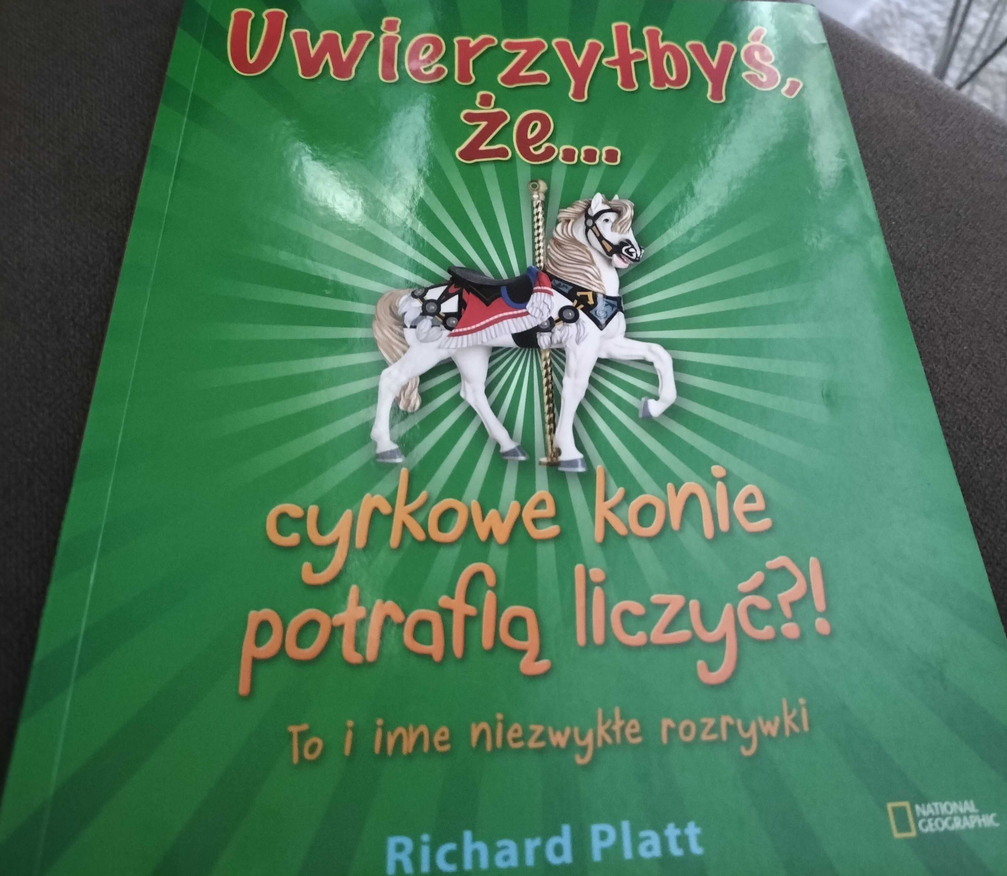 Książka dla dzieci 6+ Uwierzyłbyś, że cyrkowe konie potrafią liczyć?