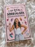 As dicas da Sorrialista