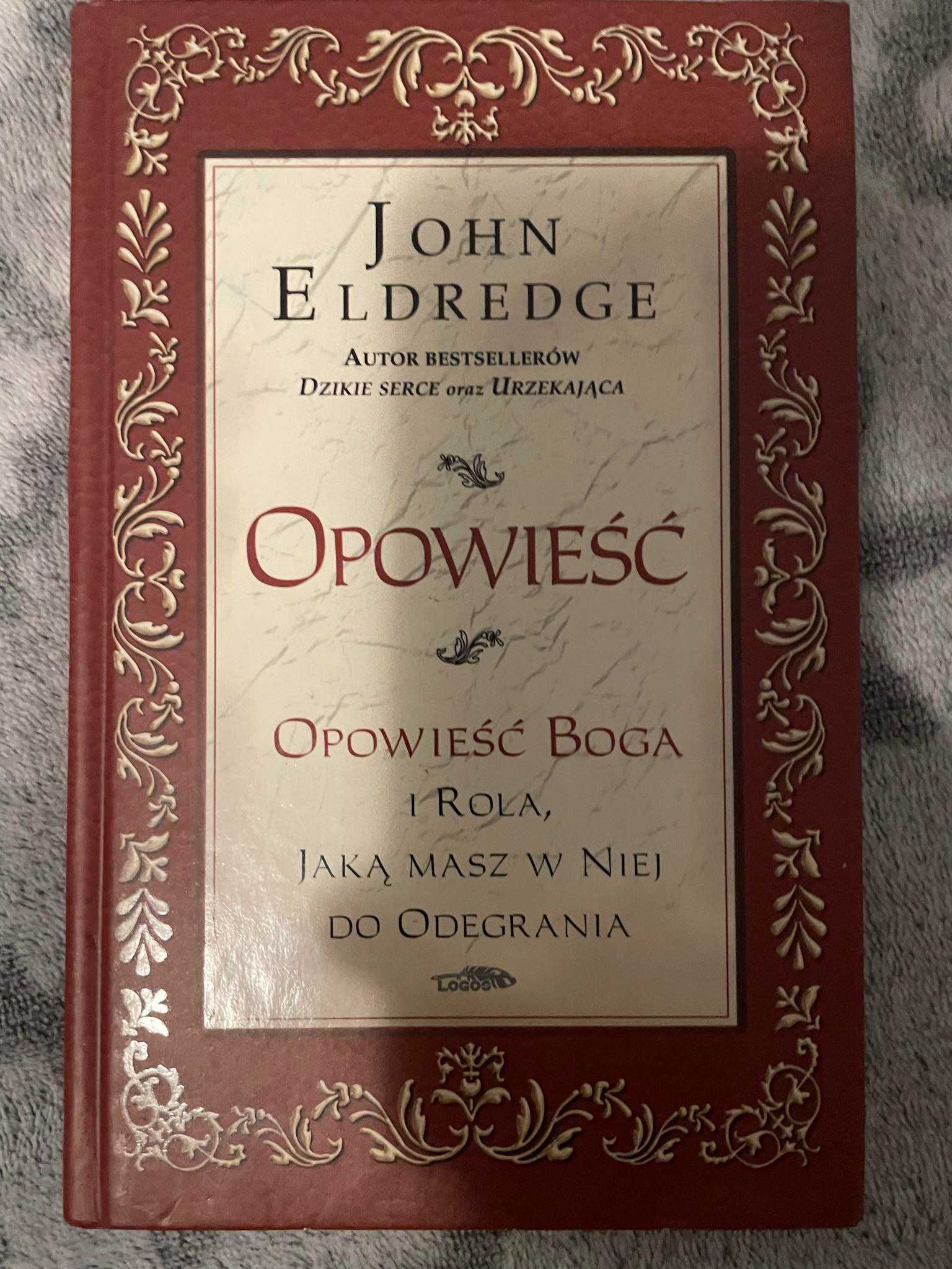 Opowieść John Eldredge