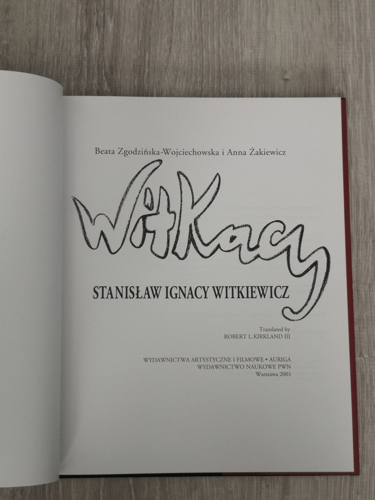 Witkacy Stanisław Ignacy Witkiewicz : Beata Zgodzińska-Wojciechowska