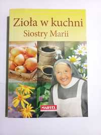 Zioła w kuchni. Siostry Marii