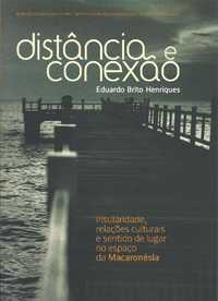 Distância e Conexão, Eduardo Brito Henriques