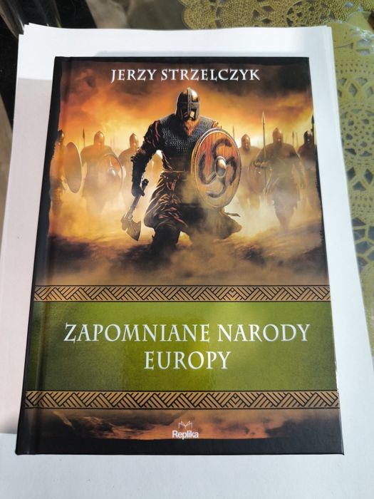 Jerzy Strzelczyk - Zapomniane Narody Europy