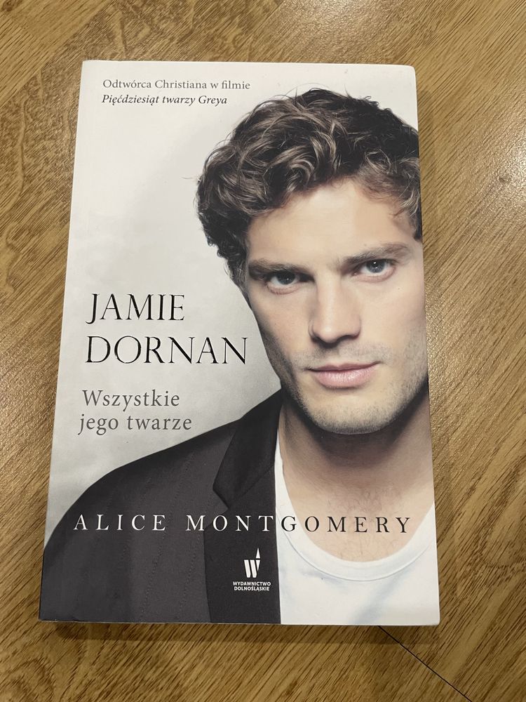 Książka Jamie Dornan Wszystkie Jego Twarze Alice Montgomery