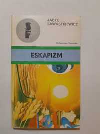 Jacek Sawaszkiewicz Eskapizm fantastyka SF