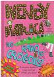 12607

Wendy Matraca No Rabo Do Crocodilo
de Wendy Meddour
