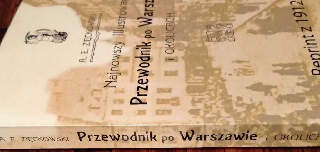 Przewodnik po Warszawie i okolicach reprint z 1912