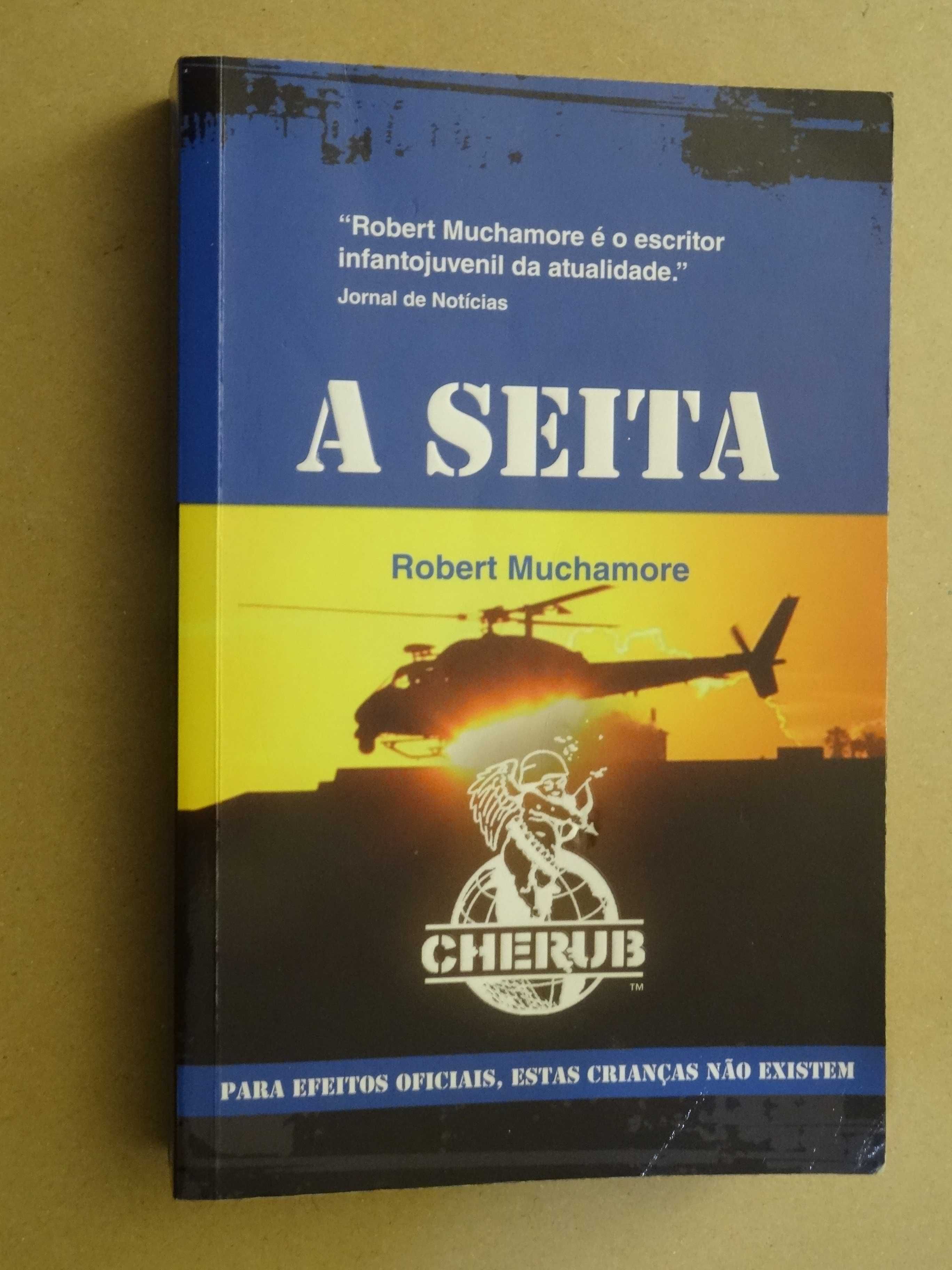 A Seita de Robert Muchamore - 1ª Edição