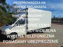 Tanio Przeprowadzki Transport Taxi Bagażowe ,Trójmiasto,Kraj. Sprawnie