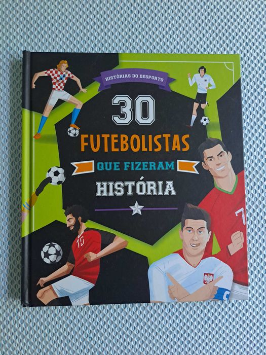 Livro - 30 Futebolistas que Fizeram História - Novo!