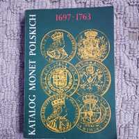 Katalog monet Polskich 1697 - 1763