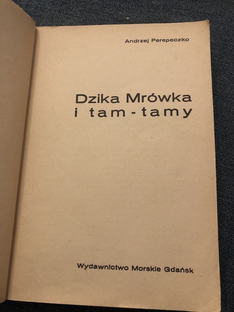 Dzika mrowka i tam tamy andrzej perepeczko