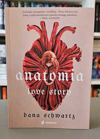 Dana Schwartz - Anatomia Love story