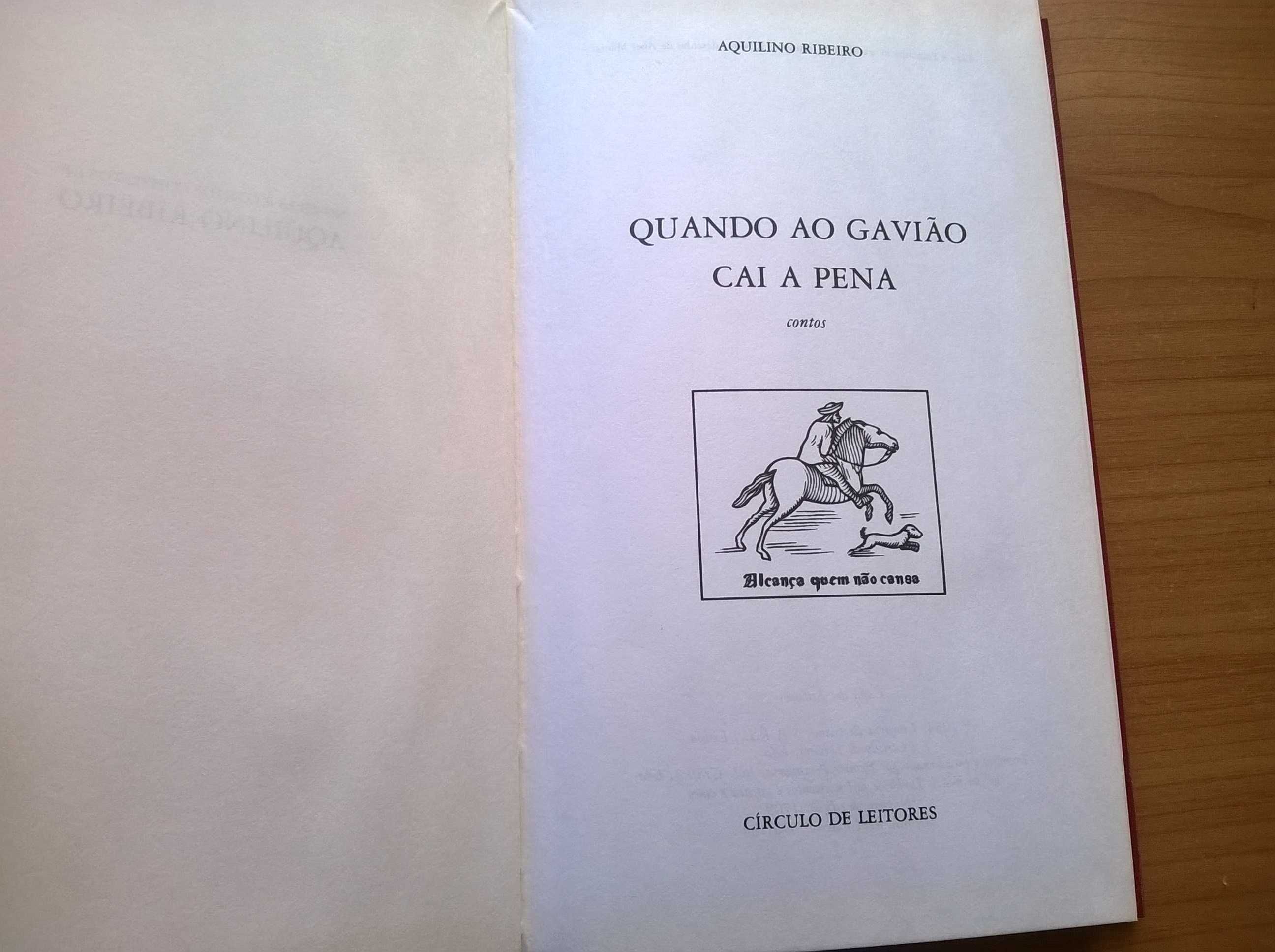 Quando ao Gavião Cai a Pena - Aquilino Ribeiro (portes grátis)