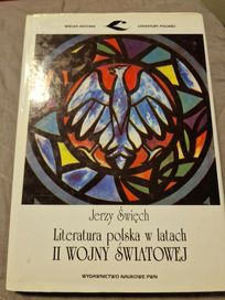 Literatura polska w latach II wojny światowej PWN Jerzy Święch