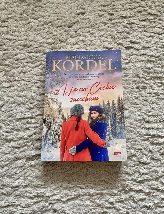 „A ja na Ciebie zaczekam” - Magdalena Kordel