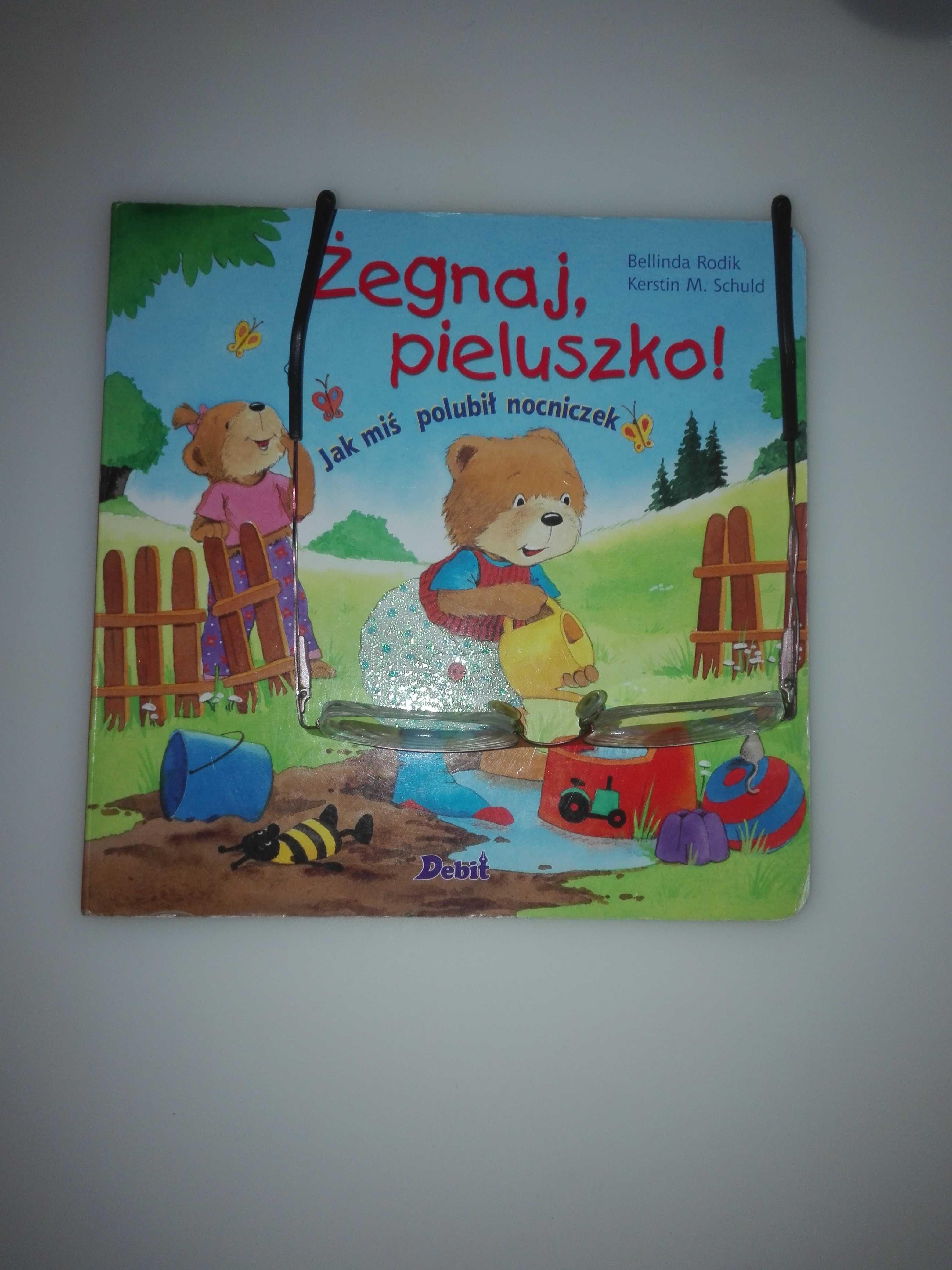 Żegnaj pieluszko! Jak miś polubił nocniczek