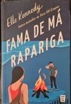 Fama de má rapariga elle kennedy