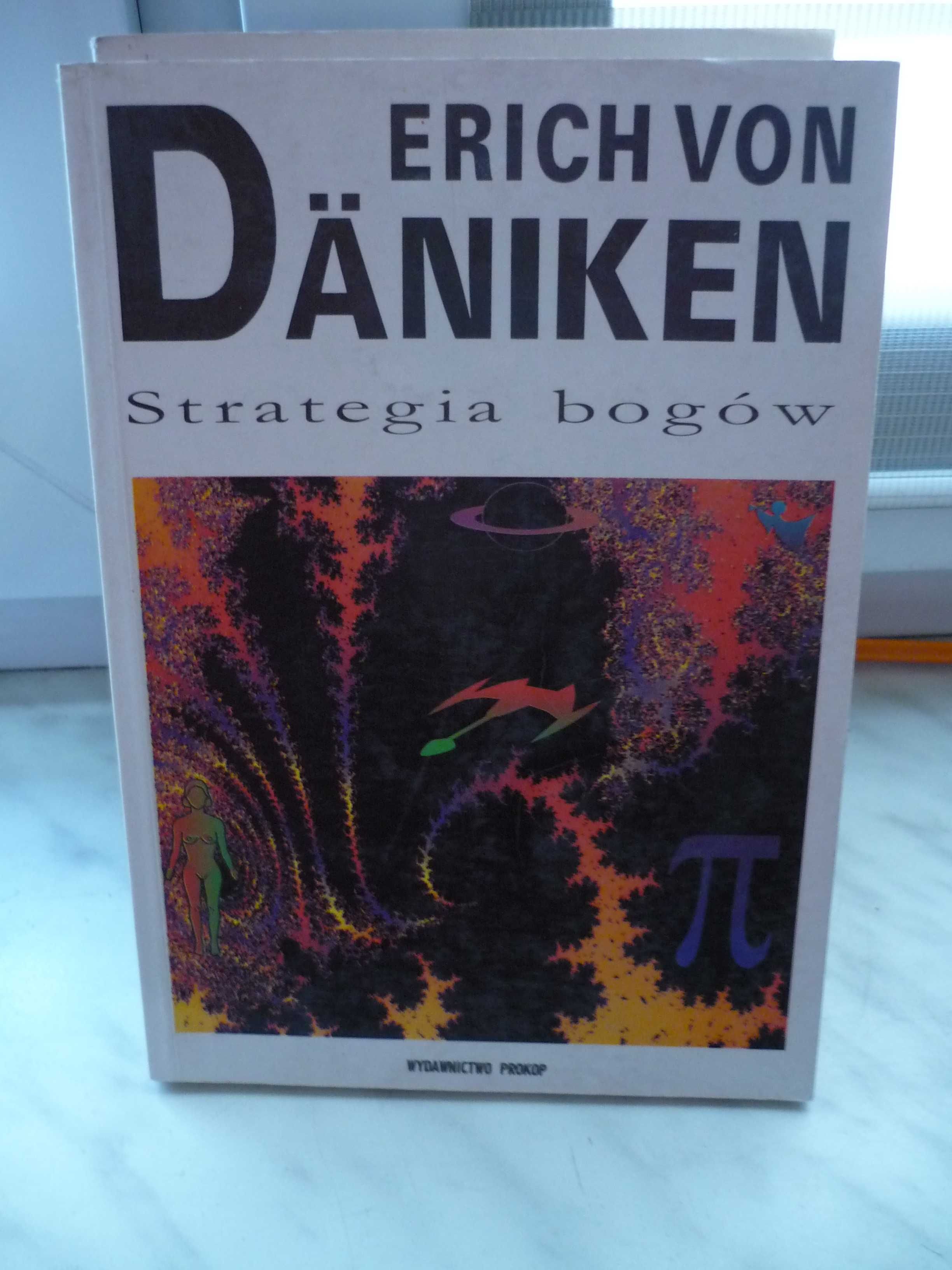 Strategia bogów , Erich von Daniken.