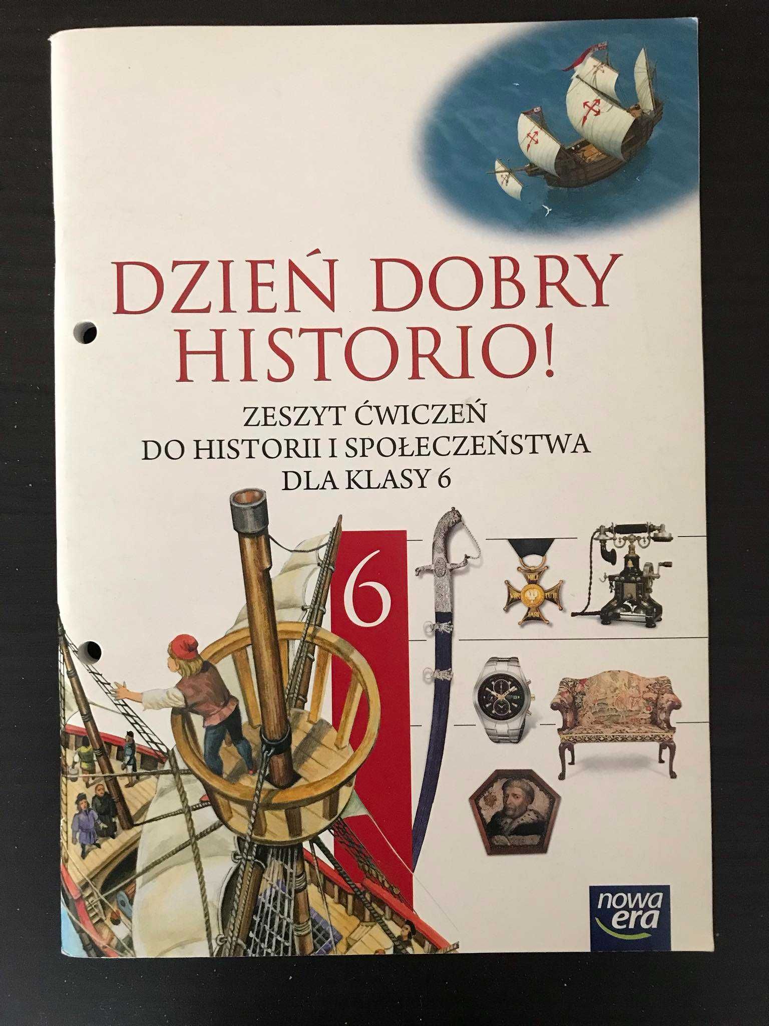 Dzień dobry historio ! Zeszyt ćwiczeń do historii i społeczeństwa.