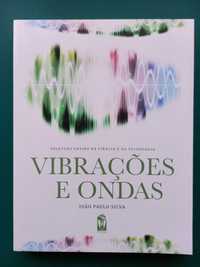 Vibrações e Ondas, de João Silva.