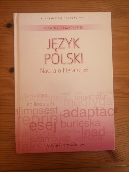 Język Polski. Nauka o literaturze