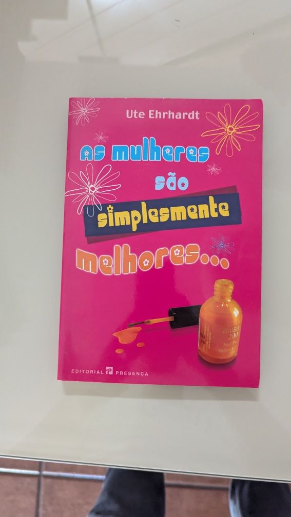 As mulheres são simplesmente melhores de Ute Ehrhardt