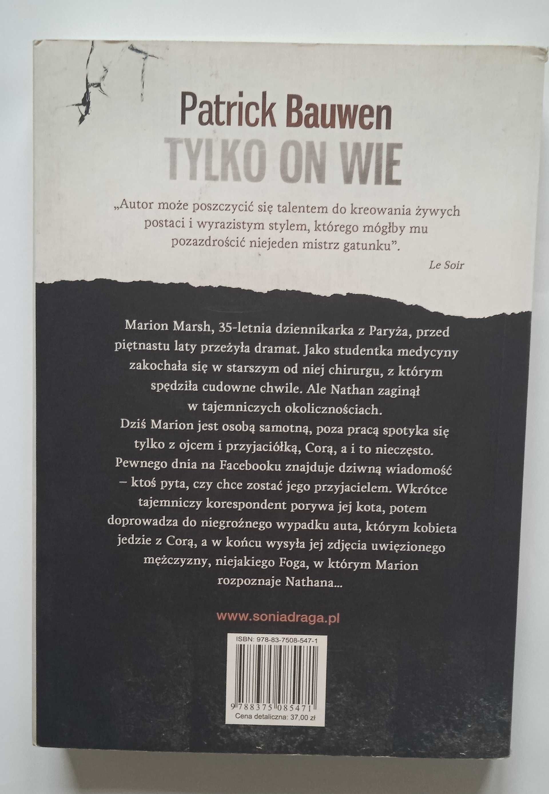 "Tylko on wie" Patrick Bauwen